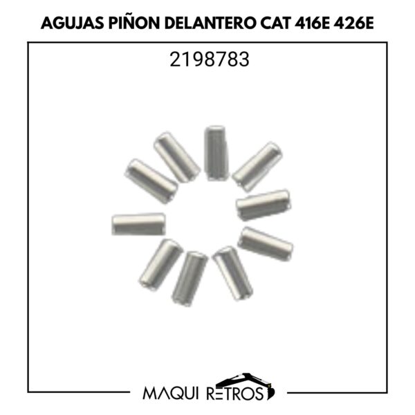 2198783 agujas piñon delantero caterpillar-416E 426E.jpg 2198783 - Agujas Piñón Delantero CAT 416E 426E