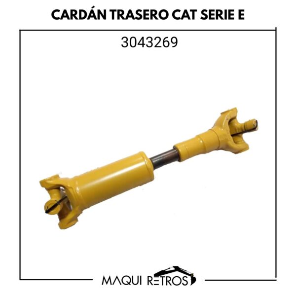 cardán trasero-3043269-cat serie e.jpg 3043269 Cardán Trasero CAT serie E
