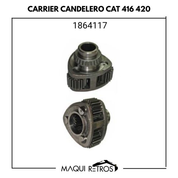 1864117 Carrier Candelero CAT 416 420