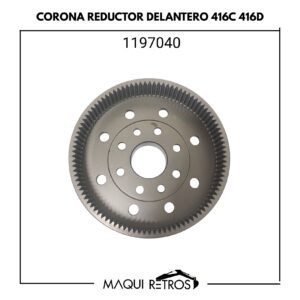 1197040 Corona Reductor Delantero CAT 416C 416D
