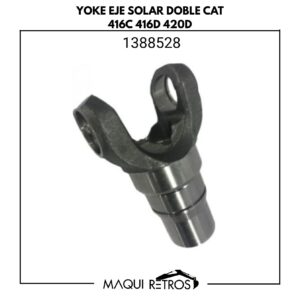 1388528 - yoke eje solar doble CAT 416C 416D 420D.jpg 1388528 - Yoke Eje Solar Doble CAT 416C 416D 420D