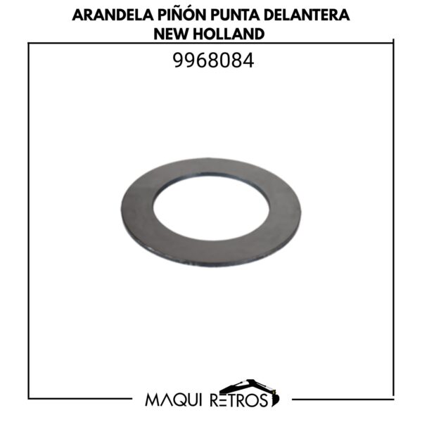 9968084 Arandela Piñón Punta Delantera New Holland