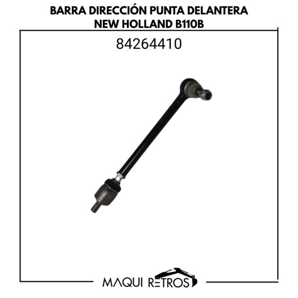 barra dirección punta delantera-84264410-new holland B110B.jpg 84264410 Barra Dirección Punta Delantera New Holland