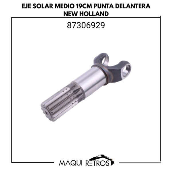 eje solar medio 19cm punta delantera-87306929-new holland.jpg 87306929 Eje Solar Medio 19cm Punta Delantera New Holland