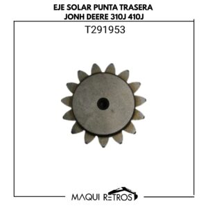 T291953 Eje Solar Punta Trasera John Deere 310J 410J