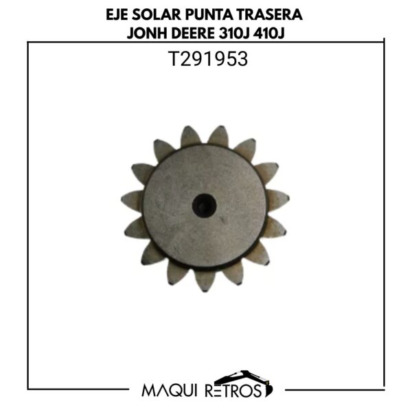 eje solar punta trasera-T291953-john deere 310J 410J.jpg T291953 Eje Solar Punta Trasera John Deere 310J 410J