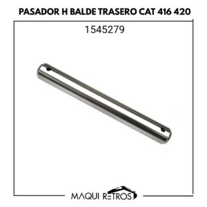 pasador H balde trasero-1545279-cat 416 420.jpg 1545279 Pasador H Balde Trasero CAT 416 420