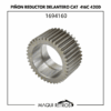 1694160 Piñón Reductor Delantero CAT 416C 420D