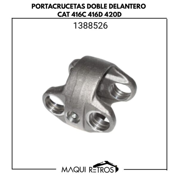 portacrucetas doble delantero-1388526-cat 416C 416D 420D.jpg 1388526 Portacrucetas Doble Delantero CAT 416C 416D 420D