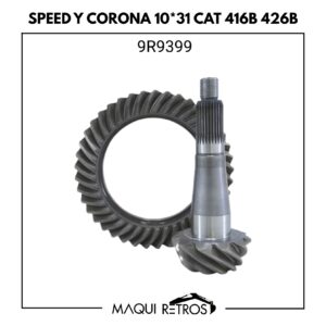 9R9399 Speed y Corona 10*31 CAT 416B 426B
