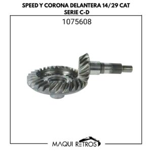 speed y corona 14x29 delantera-1075608-cat serie C D.jpg 1075608 Speed y Corona 14*29 Delantera CAT serie C y D