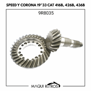 9R8035 Speed y Corona 19*33 CAT 416B 426B 436B