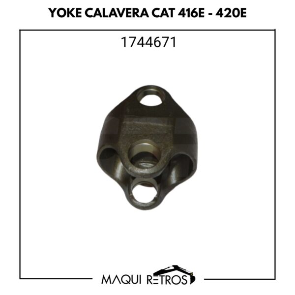 1744671 Yoke Calavera CAT 416E 420E