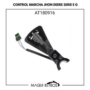 CONTROL MARCHA-AT180916-JHON DEERE SERIE G.jpg AT180916 Control Marcha Jhon Deere Serie G