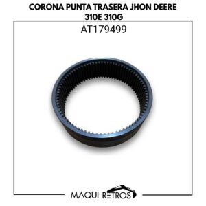 CORONA PUNTA TRASERA-AT179499-JHON DEERE 310E 310G.jpg AT179499 Corona Punta Trasera Jhon Deere 310E 310G