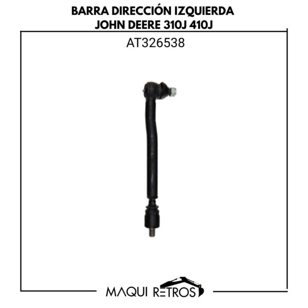 Zbarra dirección izquierda-AT326538-john deere 310J 410J.jpg AT326538 Barra Dirección Izquierda John Deere 310J 410J