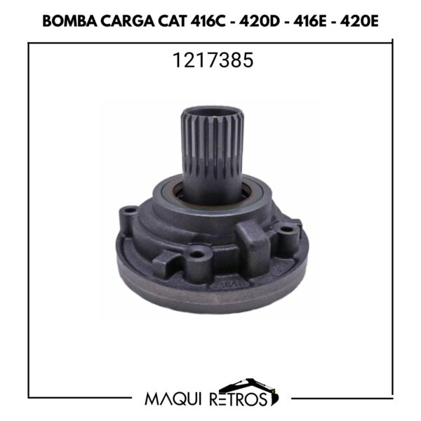 1217385 Bomba Carga CAT 416C 420D 416E 420E