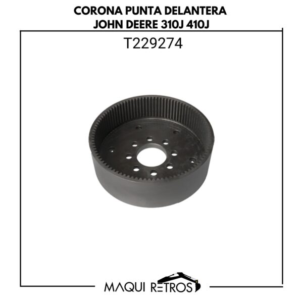 T229274 Corona Punta Delantera John Deere 310J 410J