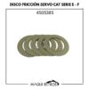 disco fricción servo-4505385-cat serie E,F.jpg 4505385 Disco Fricción Servo CAT Serie E,F.