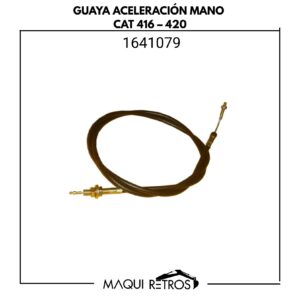 guaya aceleración mano-1641079-cat 416 420.jpg 1641079 Guaya Aceleración Mano CAT 416 420