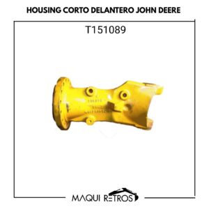housing corto delantero-T151089-john deere.jpg T151089 Housing Corto Delantero John Deere 310 410 E y G