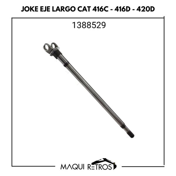 1388529 Yoke Eje Largo CAT 416C 416D 420D