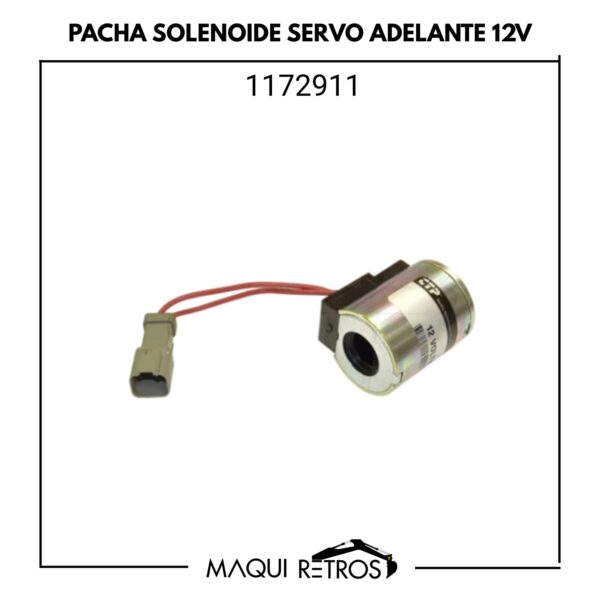 1172911 Pacha Solenoide Servo Adelante 12V CAT 416D 420