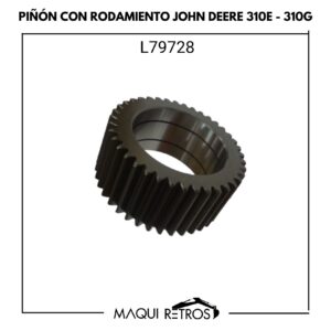 L79728 Piñón Con Rodamiento Jhon Deere 310E 310G