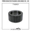 T183921 Piñón Reductor Trasero John Deere 310 410