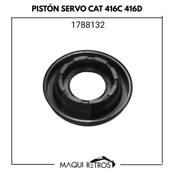 1788132 Pistón Servo CAT 416C 416D