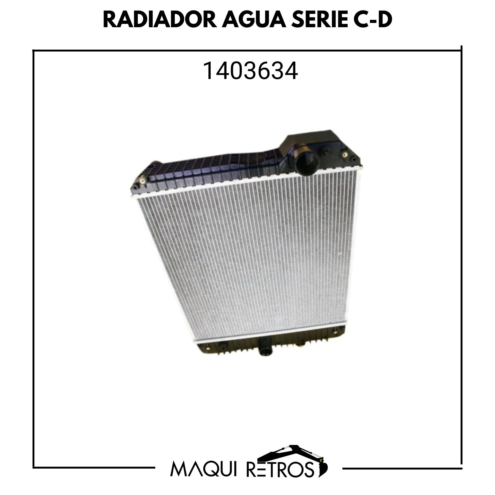 1403634 Radiador Agua CAT Serie C y D - Importadora MaquiRetros
