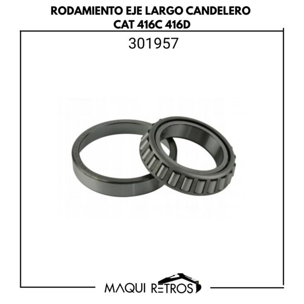 301957 Rodamiento Eje Largo Candelero CAT 416C 416D