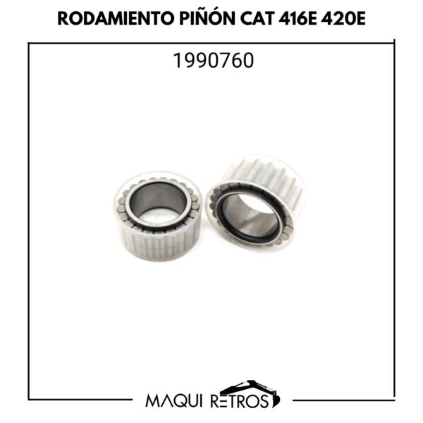 1990760 Rodamiento Piñón CAT 416E 420E