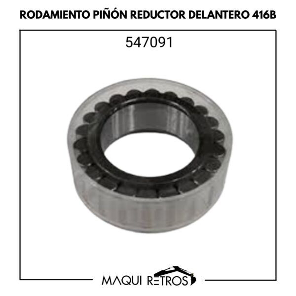 0547091 Rodamiento Piñón Reductor Delantero CAT 416B