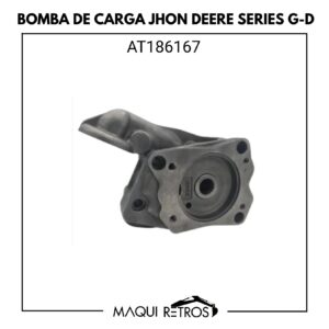 Bomba de carga- AT186167- Jhon deere serie G D.jpg AT186167 Bomba De Carga Jhon Deere Serie G y D