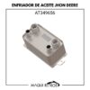 Enfriador de aceite-AT349656-jhon deere.jpg AT349656 Enfriador De Aceite Jhon Deere 310J 410J