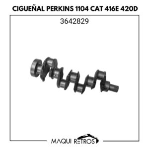cigüeñal perkins 1104-3642829-cat 416E 420D.jpg 3642829 Cigüeñal Perkins 1104 CAT 416E 420D