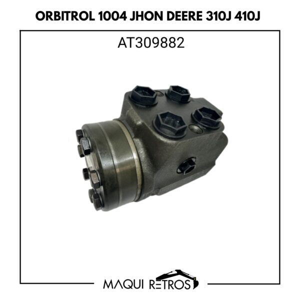 AT309882 Orbitrol 1004 Jhon Deere 310J 410J
