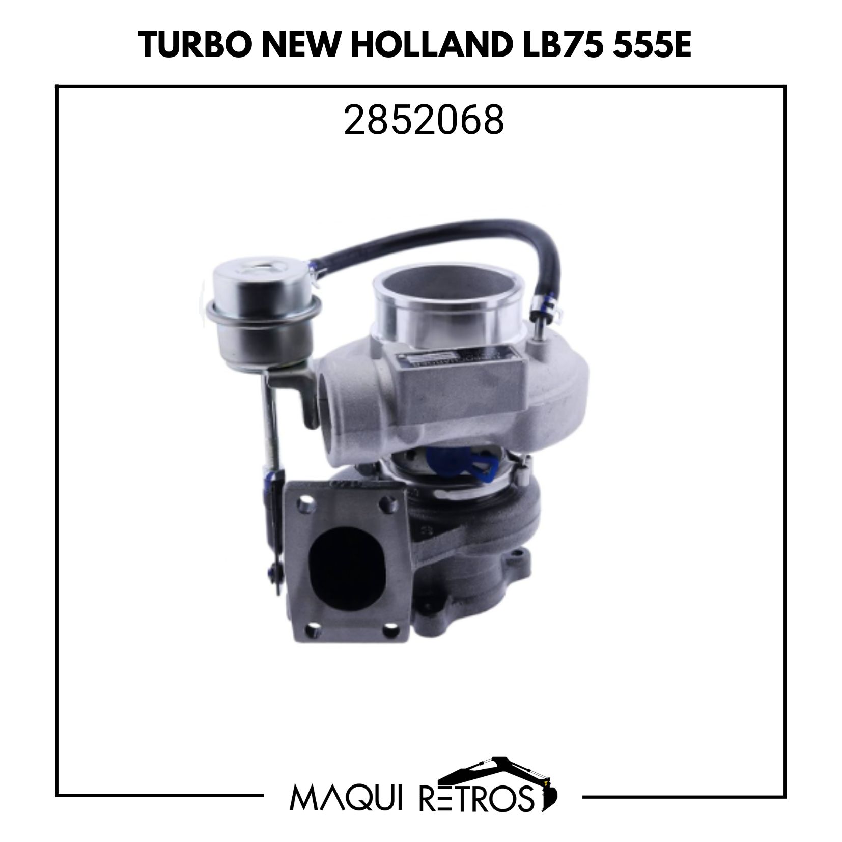 trubo-2852068-new holland LB75 555E.jpg 2852068 Trubo New Holland LB75 555E