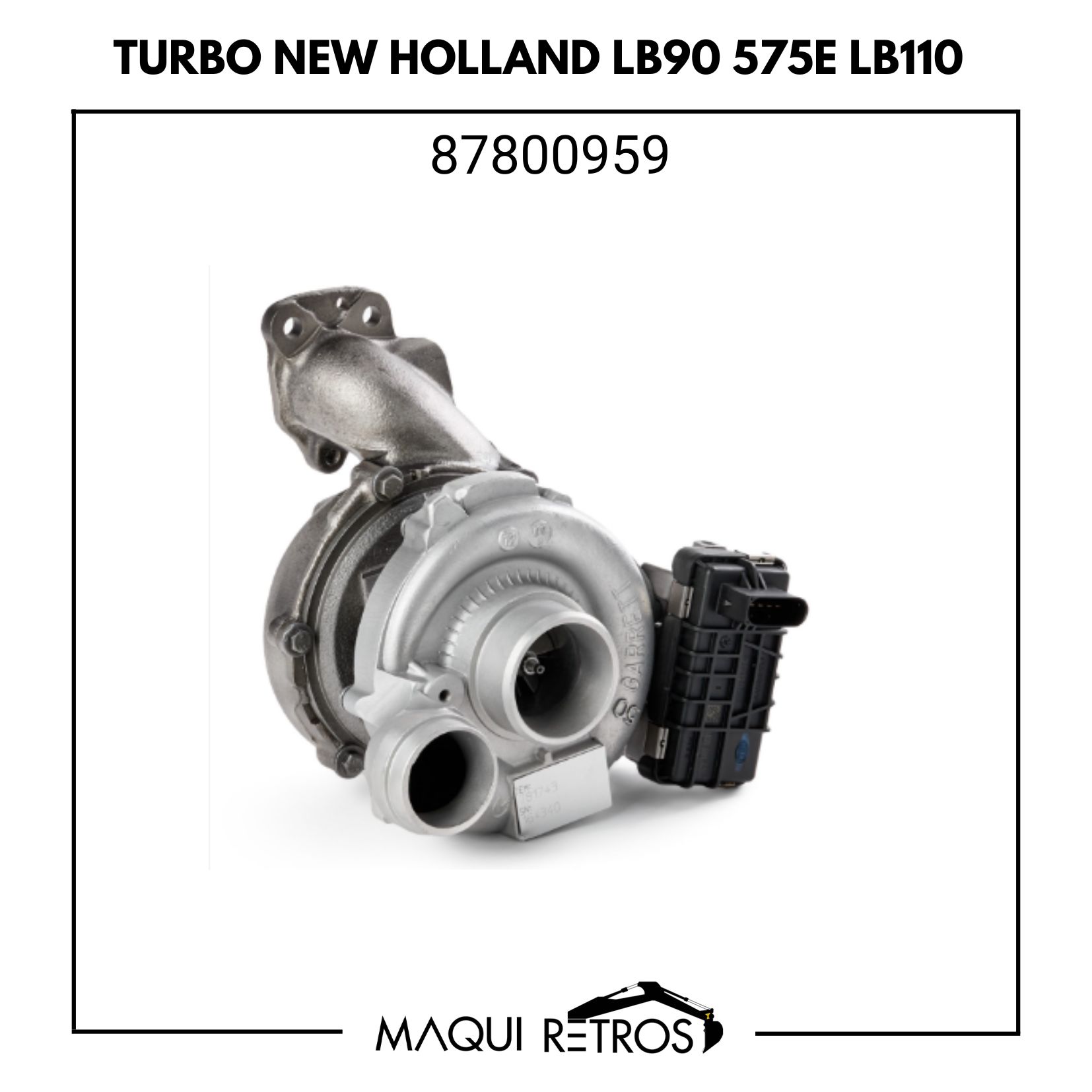 turbo-87800959-new holland LB90 575E LB110.jpg 87800959 Turbo New Holland LB90 575E LB110